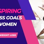 Beyond Weight Loss: 10 Inspiring Fitness Goals for Women That Go Beyond the Scale (Free SMART Goal Templates Included!)